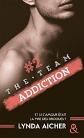 the-team-2-addiction