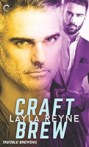 Trouble-Brewing-2-Craft-brew-Layla-Reyne-monparadisdeslivres(1)