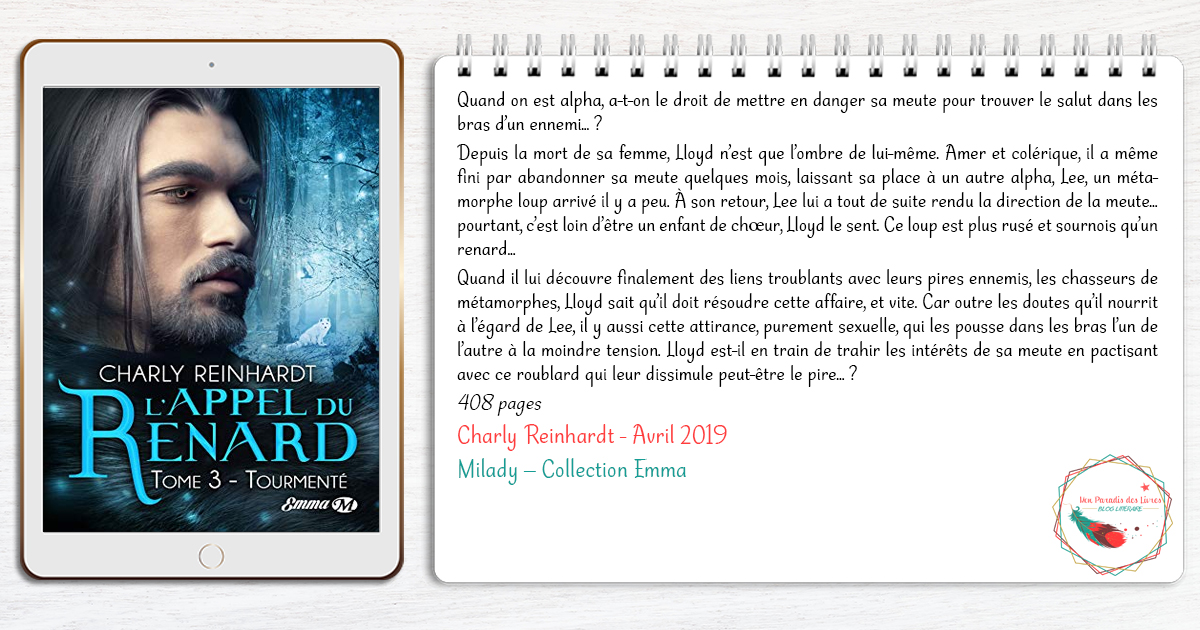 L’Appel du Renard #3 – Tourmenté – Charly Reinhardt | Mon Paradis des