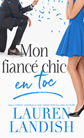 mon-fiance-chic-en-toc-lauren-landish