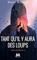 Tant-qu-il-y-aura-des-loups-integrale-serie