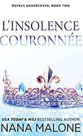 L'insolence-couronnee---Nana-Malone