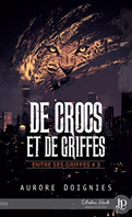 entre-ses-griffes-3-de-crocs-et-de-griffes-aurore-doignies