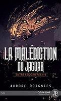 entre-ses-griffes-4-la-malediction-du-jaguar-aurore-doignies