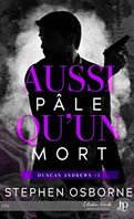 duncan-andrews-1-aussi-pale-qu-un-mort-stephen-osborne