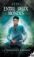 entre_deux_mondes_tome_2_vengeance_a_dublin-4949041-121-198