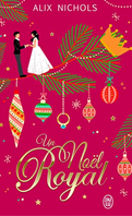 un-noel-royal-alix-nichols