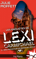 les_enquetes_de_lexi_carmichael_tome_5_infiltration_sur_les_bancs_de_lecole-5036418-121-198