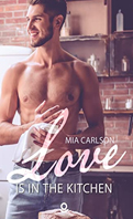 love-is-in-the-kitchen---mia-carlson