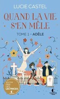 quand_la_vie_sen_mele_tome_1_adele-5112384-121-198