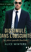 felix_et_lane_tome_3_dissimule_dans_lobscurite_en_pleine_querelle_familiale-5171720-121-198
