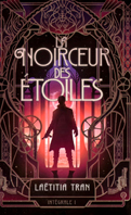 La-noirceur-des-étoiles---Intégrale-1---laetitia-tran