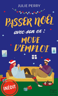 Passer-Noël-avec-son-ex-mode-d'emploi---Julie-perry