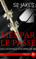 des_hommes_dhonneur_tome_6_lies_par_le_passe-5348954-121-198