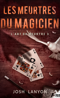 lart_du_meurtre_tome_3_les_meurtres_du_magicien-5280543-121-198